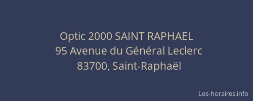 Optic 2000 SAINT RAPHAEL