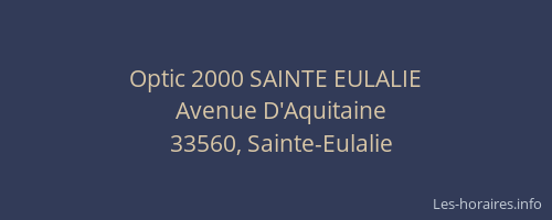 Optic 2000 SAINTE EULALIE