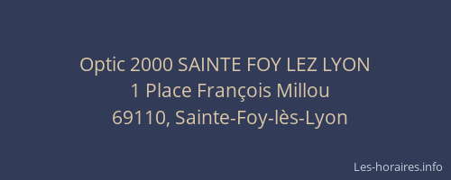 Optic 2000 SAINTE FOY LEZ LYON