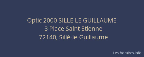 Optic 2000 SILLE LE GUILLAUME