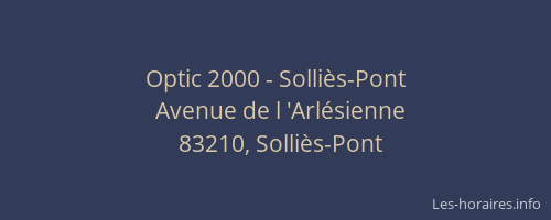 Optic 2000 - Solliès-Pont