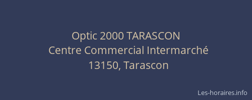 Optic 2000 TARASCON