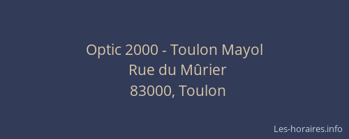 Optic 2000 - Toulon Mayol