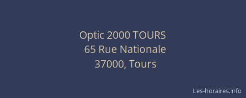 Optic 2000 TOURS
