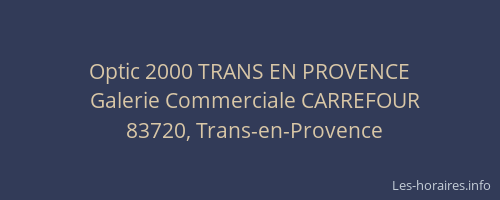 Optic 2000 TRANS EN PROVENCE