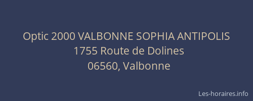 Optic 2000 VALBONNE SOPHIA ANTIPOLIS