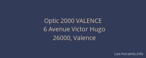 Optic 2000 VALENCE