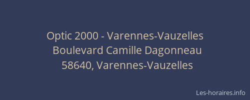Optic 2000 - Varennes-Vauzelles