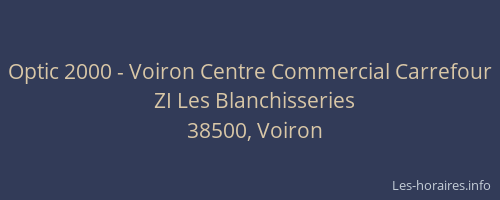 Optic 2000 - Voiron Centre Commercial Carrefour