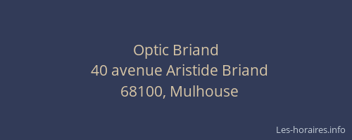 Optic Briand