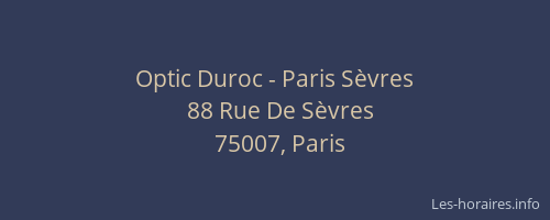 Optic Duroc - Paris Sèvres