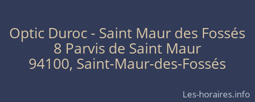 Optic Duroc - Saint Maur des Fossés