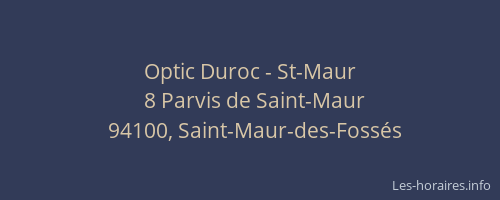 Optic Duroc - St-Maur