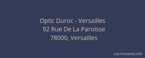Optic Duroc - Versailles