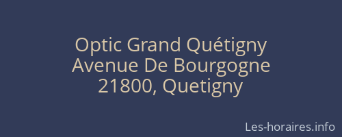 Optic Grand Quétigny