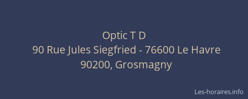 Optic T D