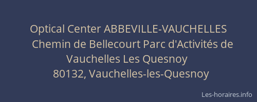 Optical Center ABBEVILLE-VAUCHELLES
