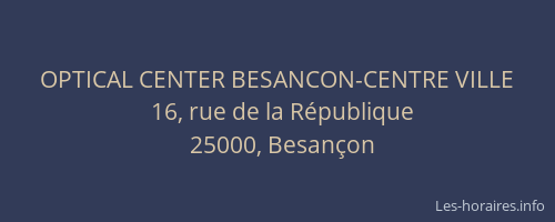 OPTICAL CENTER BESANCON-CENTRE VILLE