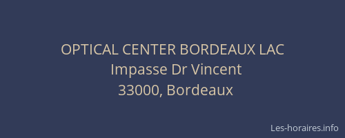 OPTICAL CENTER BORDEAUX LAC