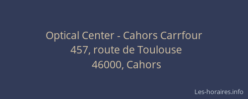 Optical Center - Cahors Carrfour