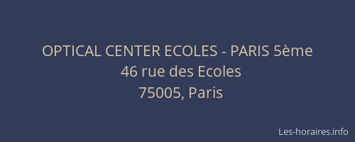 OPTICAL CENTER ECOLES - PARIS 5ème