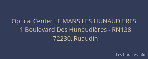 Optical Center LE MANS LES HUNAUDIERES