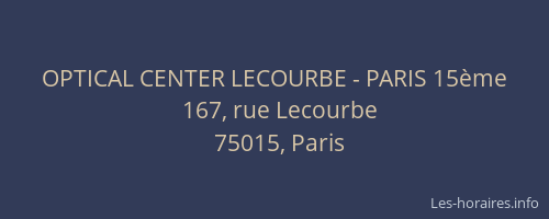 OPTICAL CENTER LECOURBE - PARIS 15ème