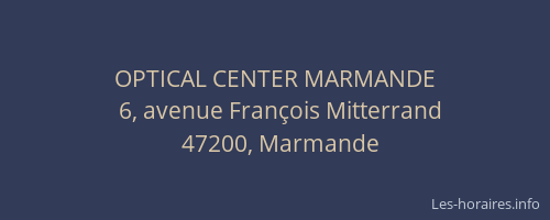 OPTICAL CENTER MARMANDE