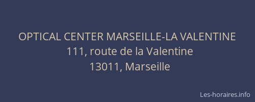OPTICAL CENTER MARSEILLE-LA VALENTINE