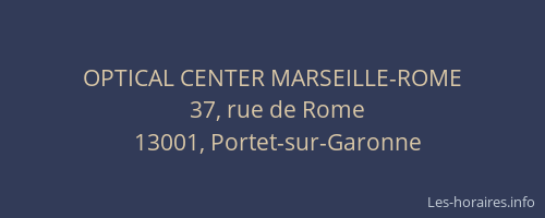 OPTICAL CENTER MARSEILLE-ROME