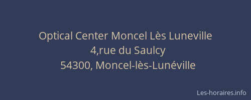Optical Center Moncel L&egrave;s Luneville
