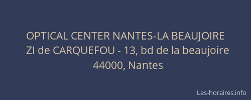 OPTICAL CENTER NANTES-LA BEAUJOIRE