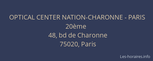 OPTICAL CENTER NATION-CHARONNE - PARIS 20ème