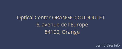 Optical Center ORANGE-COUDOULET