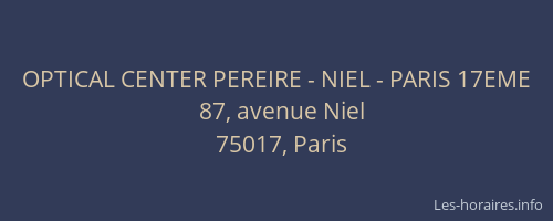 OPTICAL CENTER PEREIRE - NIEL - PARIS 17EME
