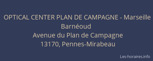 OPTICAL CENTER PLAN DE CAMPAGNE - Marseille Barnéoud