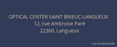 OPTICAL CENTER SAINT BRIEUC-LANGUEUX