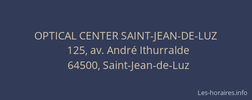 OPTICAL CENTER SAINT-JEAN-DE-LUZ
