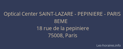 Optical Center SAINT-LAZARE - PEPINIERE - PARIS 8EME