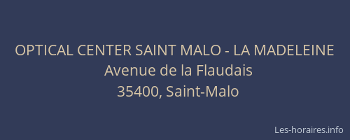 OPTICAL CENTER SAINT MALO - LA MADELEINE