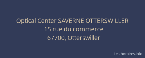 Optical Center SAVERNE OTTERSWILLER