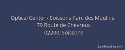 Optical Center - Soissons Parc des Moulins