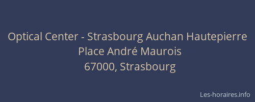 Optical Center - Strasbourg Auchan Hautepierre