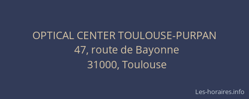 OPTICAL CENTER TOULOUSE-PURPAN