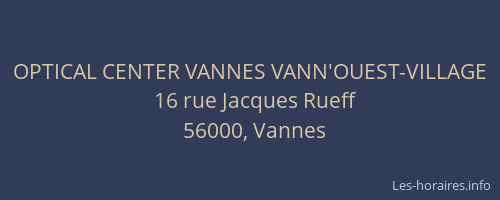 OPTICAL CENTER VANNES VANN'OUEST-VILLAGE