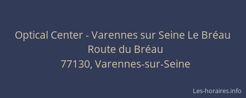 Optical Center - Varennes sur Seine Le Bréau