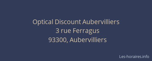 Optical Discount Aubervilliers