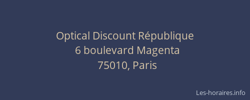 Optical Discount République