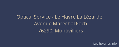Optical Service - Le Havre La Lézarde