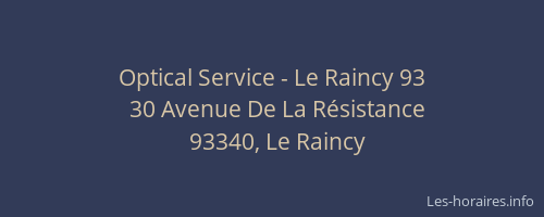 Optical Service - Le Raincy 93